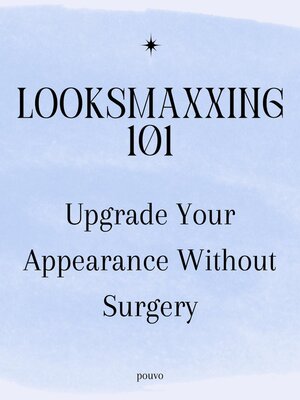 cover image of Looksmaxxing 101